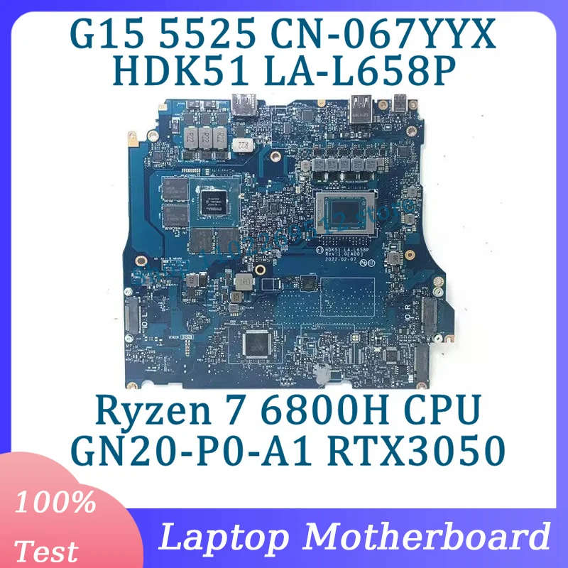 CN-067YYX 067YYX 67YYX LA-L658P Для DELL G15 5525 Материнская плата ноутбука С процессором Ryzen 7 6800H GN20-P0-A1 RTX3050 100% Протестировано Хорошо